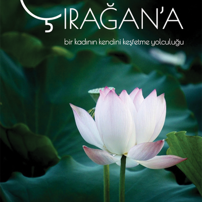 Çadırdan  Çırağan’a