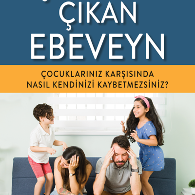 Çileden Çıkan Ebeveyn