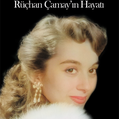 Kayıp Diva (Rüçhan Çamay'ın Hayatı)