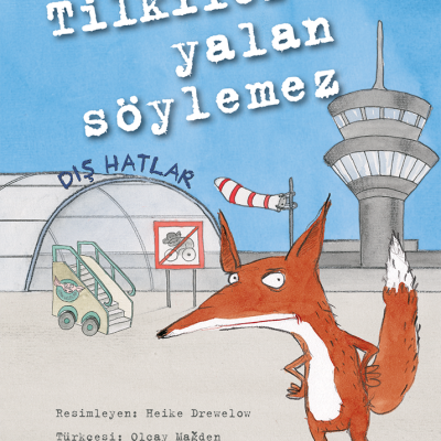 Tilkiler Yalan Söylemez