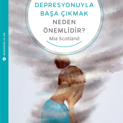 Doğum Süreci Depresyonuyla Başa Çıkmak Neden Önemlidir?