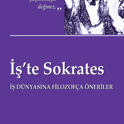 İş’te Sokrates
