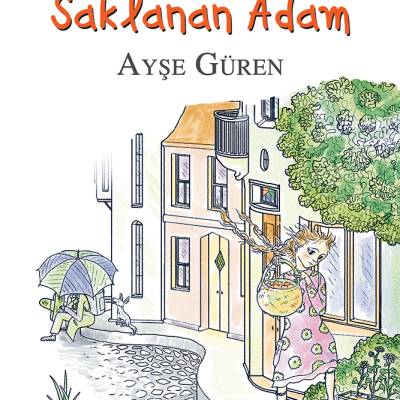 Şemsiyesine  Saklanan Adam